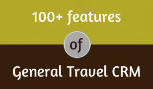 100 Plus Features Of General Travel CRM