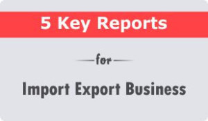 Download 5 Key reports for Import Export CRM