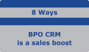 8 Ways BPO CRM is a Sales Boost