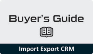Download Buyers guide on Import Export CRM