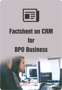 Factsheet on CRM for BPO business