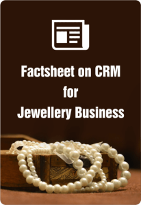 factsheet on crm for jewellery business