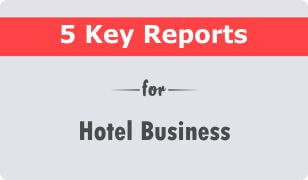5 key crm reports for hotel business