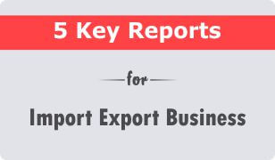 5 key crm reports for import export business