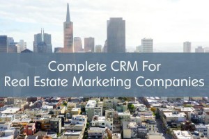complete crm for real estate marketing companies banner
