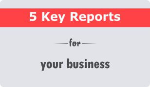 5 Key CRM Reports for Your Business