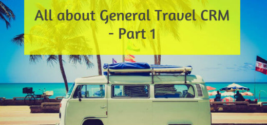 All about General Travel CRM Part 1