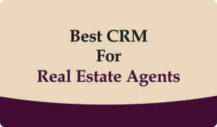 Get Best CRM for Real Estate Agents