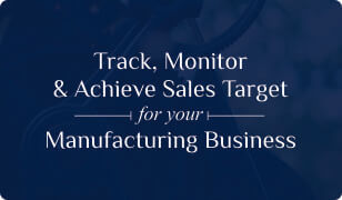 Download Booklet on Manufacturing CRM for Sales Target Management