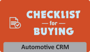 Checklist for Buying Automotive CRM