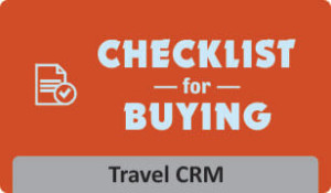 Checklist for Buying Travel industry CRM