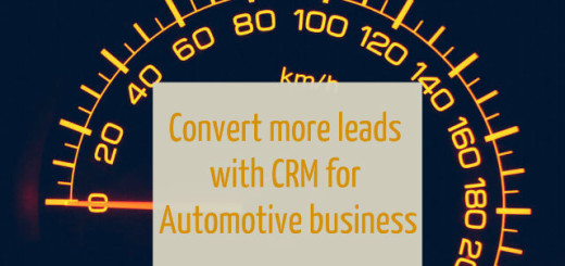 Convert more leads with CRM for Automotive Business