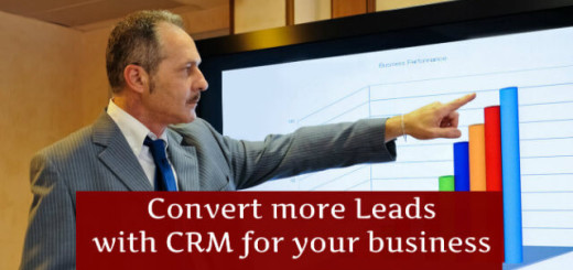 Convert More Leads With CRM For Your Business