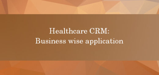 Healthcare CRM business wise application