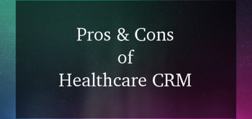 Healthcare CRM software pros and cons