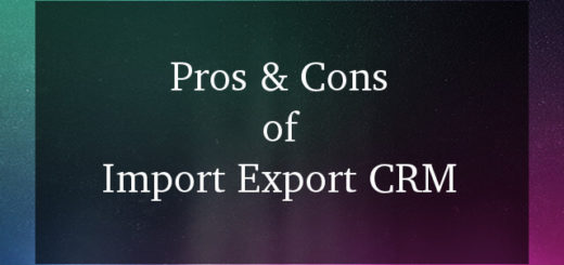 Import Export CRM Software Pros and Cons 2017