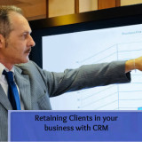 Retaining Clients In Your Business With CRM